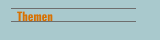 Themen